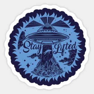 Stay Lifted Sticker